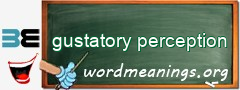 WordMeaning blackboard for gustatory perception